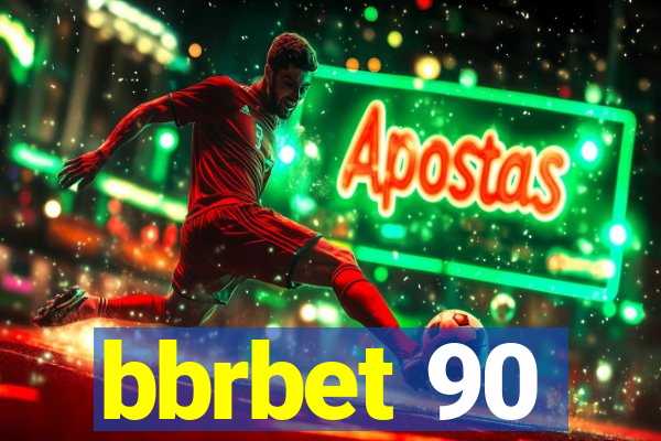 bbrbet 90